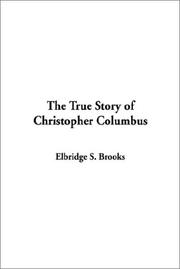 Cover of: The True Story of Christopher Columbus