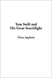 Cover of: Tom Swift and His Great Searchlight by Victor Appleton, Victor Appleton