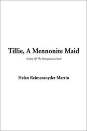 Cover of: Tillie Mennonite Maid by Helen Reimensnyder Martin