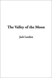 Cover of: The Valley of the Moon by Jack London