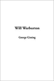 Cover of: Will Warburton by George Gissing, George Gissing