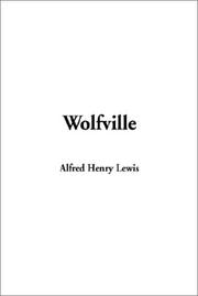 Cover of: Wolfville | Alfred Henry Lewis