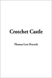 Cover of: Crotchet Castle by Thomas Love Peacock