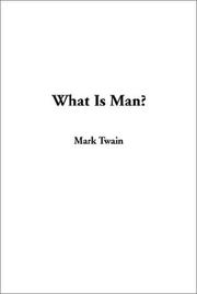 Cover of: What Is Man by Mark Twain
