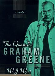 Cover of: The quest for Graham Greene by W. J. West