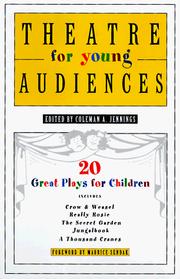 Cover of: Theatre for young audiences by edited by Coleman A. Jennings ; foreword by Maurice Sendak.