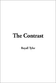 Cover of: The Contrast by Royall Tyler, Royall Tyler