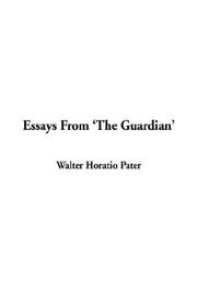 Cover of: Essays from 'the Guardian by Walter Pater, Walter Pater