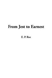 Cover of: From Jest to Earnest by Edward Payson Roe