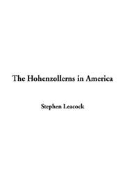 Cover of: The Hohenzollerns in America by Stephen Leacock