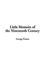 Cover of: Little Memoirs of the Nineteenth Century by George Paston, George Paston