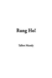 Cover of: Rung Ho | Talbot Mundy
