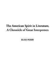 Cover of: The American Spirit in Literature, a Chronicle of Great Interpreters
