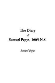 Cover of: The Diary of Samuel Pepys, 1665 N.S by Samuel Pepys
