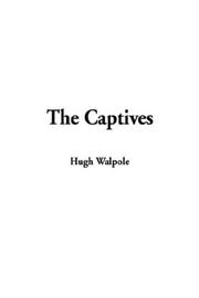 Cover of: The Captives by Hugh Walpole