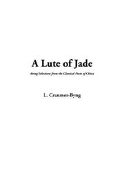 Cover of: A Lute of Jade by L. Cranmer-Byng