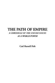 Cover of: The Path of Empire | Carl Russell Fish