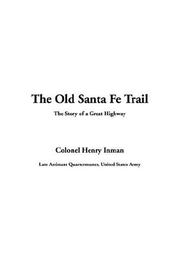 Cover of: The Old Santa Fe Trail by Henry Inman