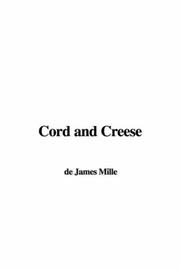 Cover of: Cord and Creese by James De Mille, James De Mille