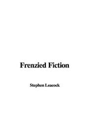 Cover of: Frenzied Fiction by Stephen Leacock