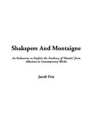 Cover of: Shakspere and Montaigne | Jacob Feis