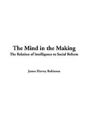 Cover of: The Mind in the Making by James Harvey Robinson