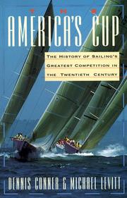 Cover of: The America's Cup: the history of sailing's greatest competition in the twentieth century
