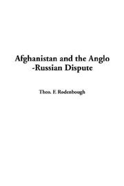 Cover of: Afghanistan and the Anglo-Russian Dispute