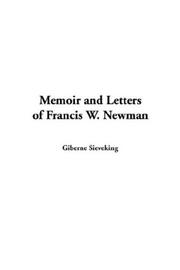 Cover of: Memoir and Letters of Francis W. Newman