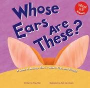 Cover of: Whose Ears Are These?: A Look at Animal Ears--Short, Flat, and Floppy (Whose Is It?)