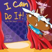 Cover of: I Can Do It?: Kids Talk About Courage (Kids Talk)