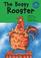 Cover of: The bossy rooster