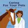 Cover of: Caring for Your Pets