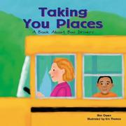 Cover of: Taking You Places: A Book About Bus Drivers (Community Workers)