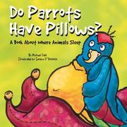 Cover of: Do Parrots Have Pillows? by 