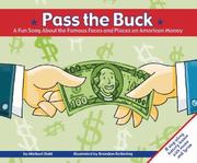 Cover of: Pass the Buck: A Fun Song About the Famous Faces and Places on American Money (Fun Songs)