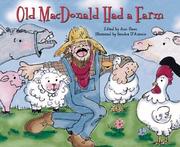 Cover of: Old MacDonald had a farm by edited by Ann Owen ; illustrated by Sandra D'Antonio ; music consultant, Peter Mercer-Taylor ; reading consultant, Susan Kesselring.