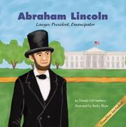 Cover of: Abraham Lincoln: lawyer, president, emancipator