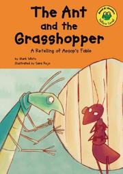 The ant and the grasshopper by White, Mark