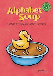 Cover of: Alphabet soup by Michael Dahl