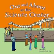 Cover of: Out and About at the Science Center (Field Trips) by Kitty Shea