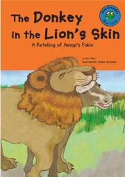 Cover of: The donkey in the lion's skin: a retelling of Aesop's fable
