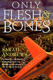 Cover of: Only flesh and bones by Sarah Andrews