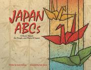 Cover of: Japan Abcs: A Book About the People and Places of Japan (Country Abcs)