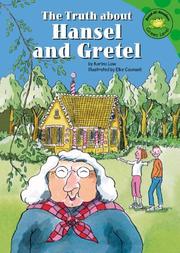 Cover of: The truth about Hansel and Gretel