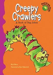 Cover of: Creepy crawlers: a book of bug jokes