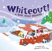 Cover of: Whiteout!: A Book About Blizzards (Amazing Science)