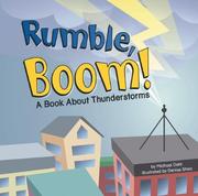 Cover of: Rumble, Boom!: A Book About Thunderstorms (Amazing Science)