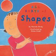 All sorts of shapes by Hannah Reidy