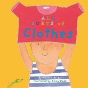 All sorts of clothes by Hannah Reidy